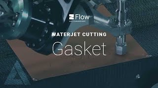 Flowwaterjet Cutting Gasket