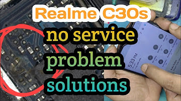 Realme C30s no service problem solution