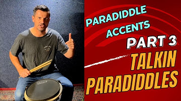 Single Paradiddle Accents Part 3 - Talkin Paradiddles