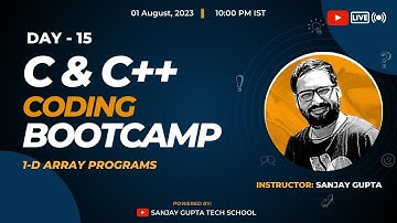 Day 15 | Learn C & C++ Coding Live & Free with Sanjay Gupta | Sanjay Gupta Tech School