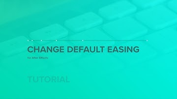 Change Default Easing for After Effects Tutorial