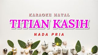 Titian Kasih Karaoke Lex Trio - Victor Hutabarat Nada Pria