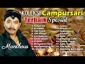 Download Lagu Koleksi Campursari Terbaik Spesial '' MANTHOUS ''