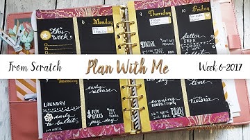 Week 6-2017 / Plan With Me "From Scratch" for A5 Michael