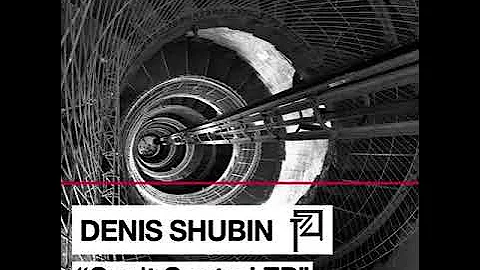 Denis Shubin - Can't Control (Extended Mix)