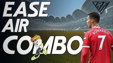 Ease Air Dribble Combo Tutorial | RF24