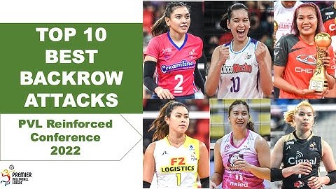 TOP 10 BEST BACKROW ATTACKS | PVL REINFORCED CONFERENCE 2022