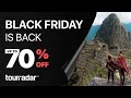  black friday is back up to 70 off organized adventures worldwide 