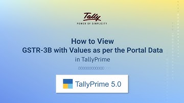 How to View GSTR-3B with Values as per the Portal Data in TallyPrime (Hindi) | TallyHelp