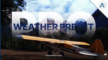 Weather Preset Pro v2 by SoFly for Microsoft Flight Simulator 2024 | Official Trailer
