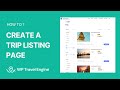 How to create a trip listing page  wp travel engine tutorial