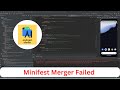 Android Studio Manifest Merger Failed After Update