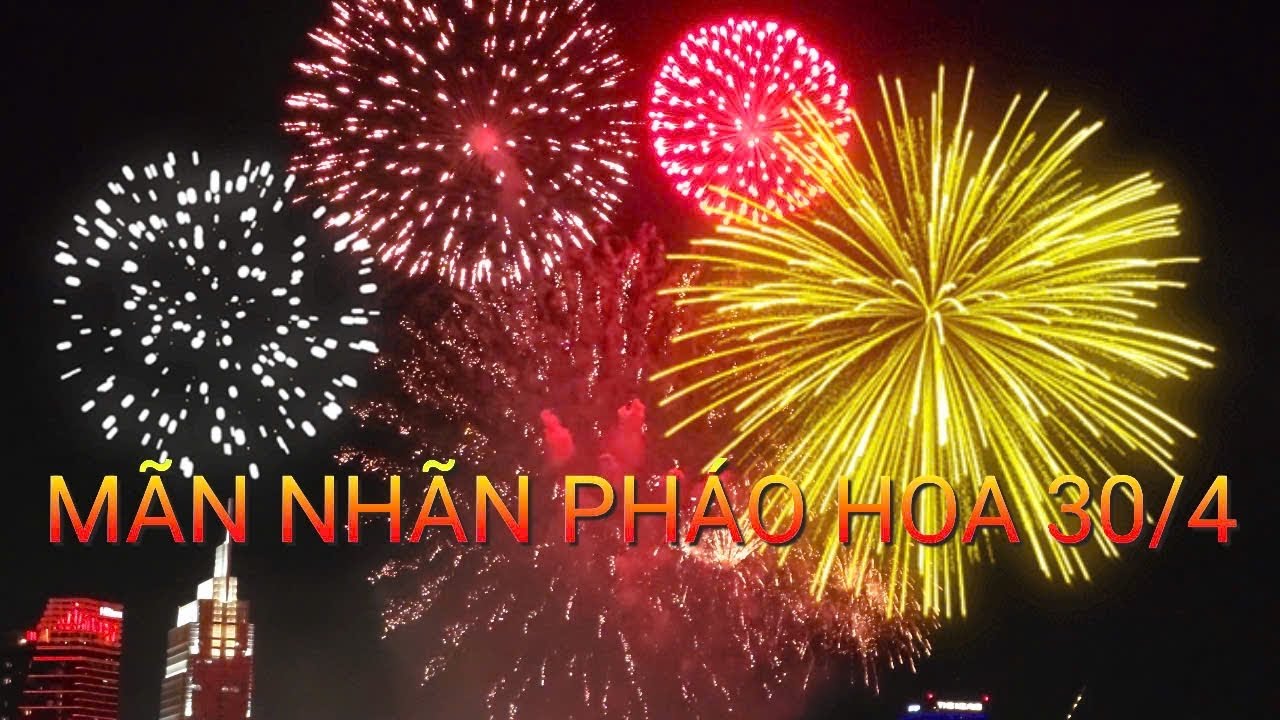TRỰC TIẾP TPHCM bắn pháo hoa 30 tháng 4 Bến Bạch Đằng cực kỳ hoành tráng, siêu đẹp