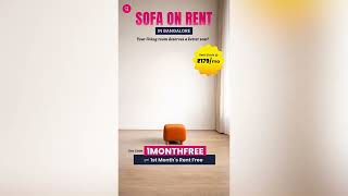 Rent a Sofa in Bangalore from ₹179/Month | Stylish Sofas Delivered in 72 Hours | Furniture on Rent