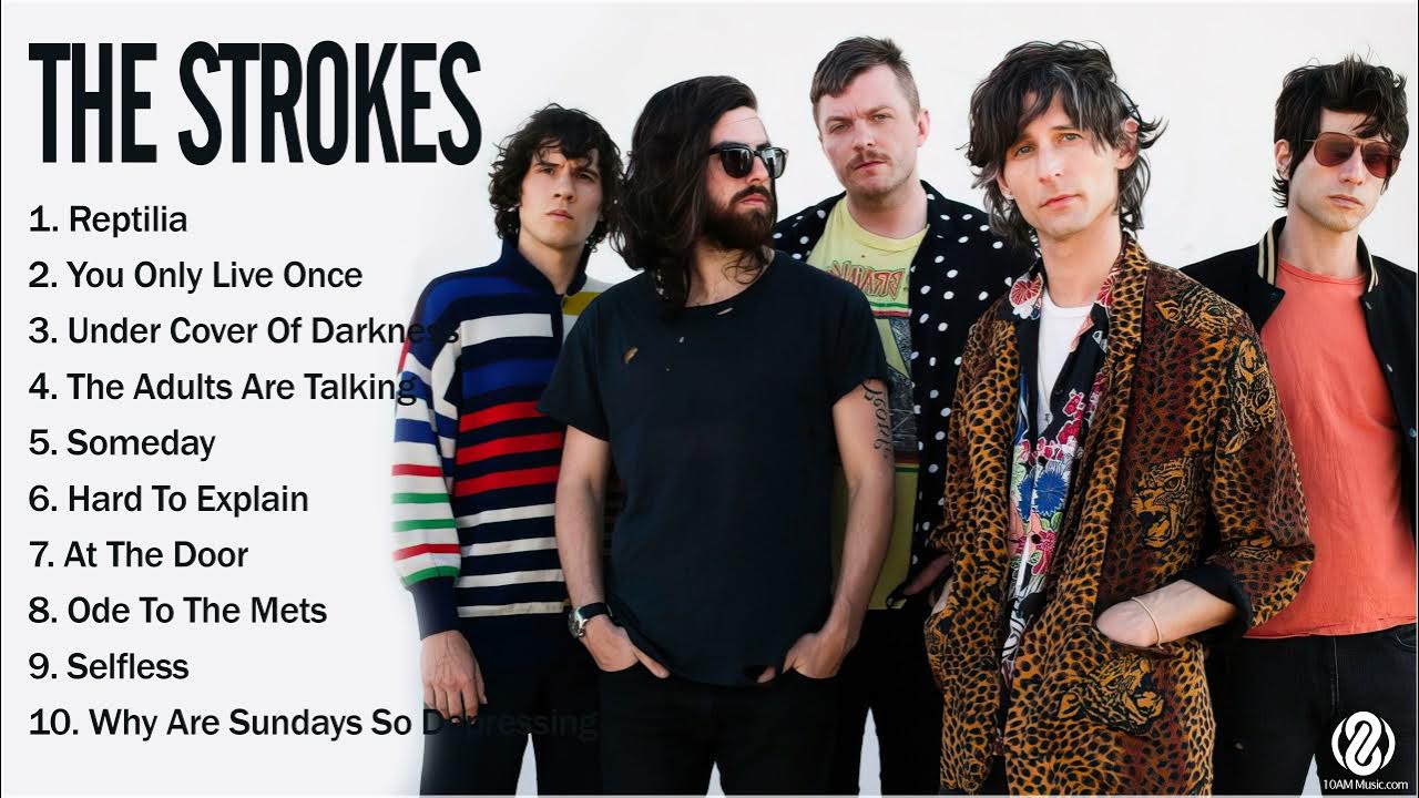 25 Best The Strokes Songs Of All Time, Ranked - Music Grotto