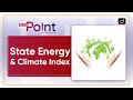 State Energy and Climate Index - To The Point | Drishti IAS English