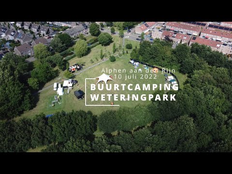 BuurtCamping Weteringpark Alphen aan den Rijn (2022) - official video