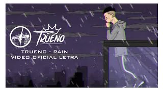Trueno - Rain (Vídeo Letra)
