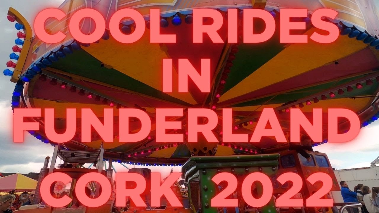 Funderland in Cork April 2022 4K Ultra HD 60 fps YouTube