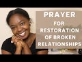 PRAYER FOR RESTORATION OF BROKEN RELATIONSHIPS