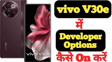 How to enable developer options in Vivo V30e || Vivo V30e me developer options kaise enable kare ||