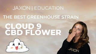 JAXON CLOUD 9 CBD FLOWER