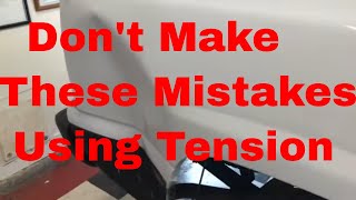 Common Tension Pulling Mistakes & How to Fix them
