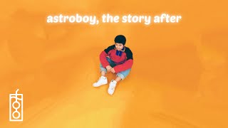 suggi - astroboy, the story after (lyric video)