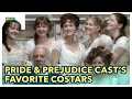 The Cast of Pride & Prejudice on Their Favorite Costars | Bonus Feature Spotlight [Blu-ray/DVD]