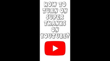 HOW TO ENABLE SUPER THANKS BUTTON? | EXTRA INCOME  FOR SMALL YOUTUBER| SHORT VIDEO
