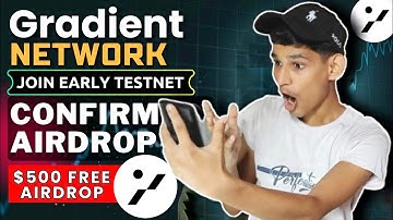 Gradient Network Testnet Airdrop Confirmed Rewards🎁 | Full Guide In Hindi