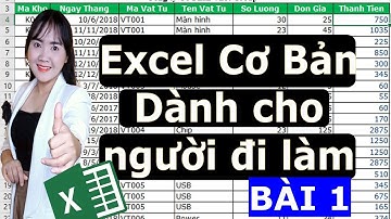 Tự Học Excel cơ bản cho người mới bắt đầu học Cấp Tốc Bài 1| Tin hoc online Cô Giáo Khuyên Official