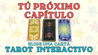 🔮Tu PRÓXIMO CAPÍTULO ⭐️🪽💛 tarot interactivo, elige una carta