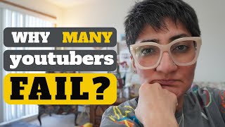 How to fail on YouTube? (A small time YouTuber shares what's going wrong)