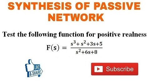 10. Numerical Problem on Positive Real Function || Testing of Positive Realness||