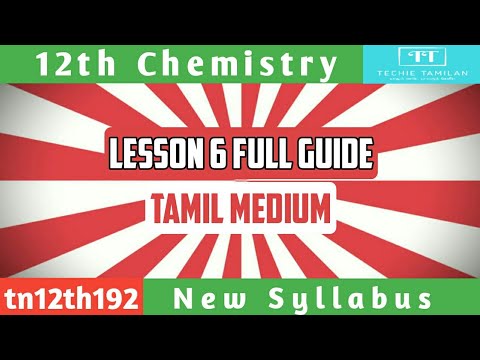 12th Chemistry Lesson 6 Full Guide (Tamil Medium)