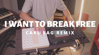 Queen - I Want to Break Free (Carl Rag 2019 Remix)