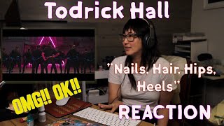 First Time Hearing Todrick Hall - Nails, Hair, Hips, Heels