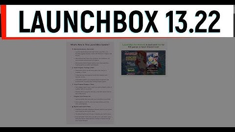 New Launchbox 13.22 Update - New Launchbox and Bigbox Themes - Retroachievements integrated