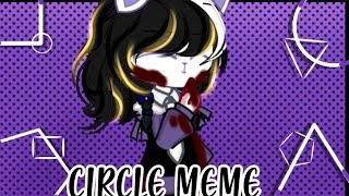 Circle Meme/Ft: Marinette Afton Past/Remake/Fnaf Au/