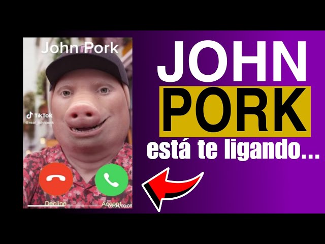 quem é john pork ligando｜TikTok Search