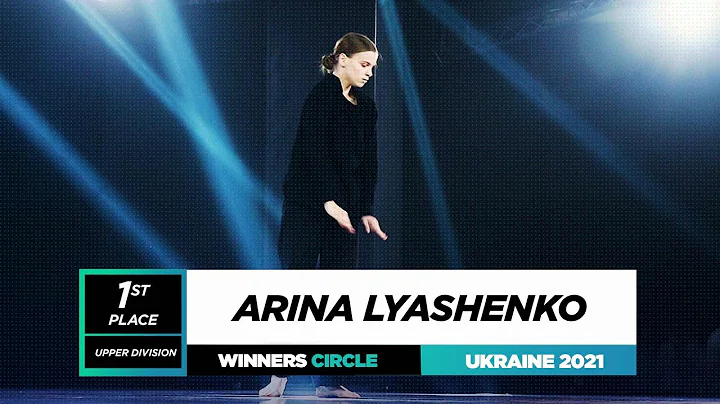 Arina Lyashenko | 1st Place Upper | Winner Circle ...