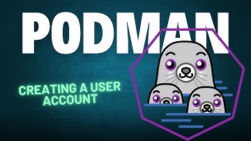 Podman Part 3 - Adding a User