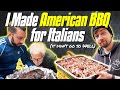 I Tried to Cook American BBQ for Italians