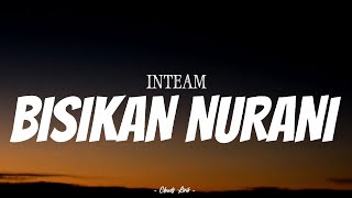 INTEAM - Bisikan Nurani | ( Video Lirik )