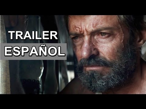 LOGAN (Wolverine 3) - Trailer Español Latino 2017