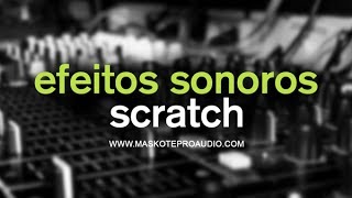 Efeitos Sonoros - Scratch DJ