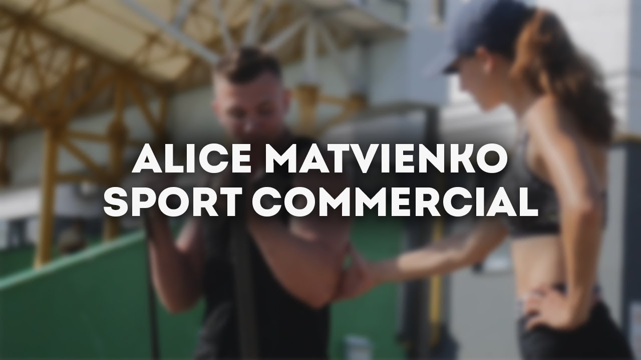 Alice Matvienko Sport Commercial