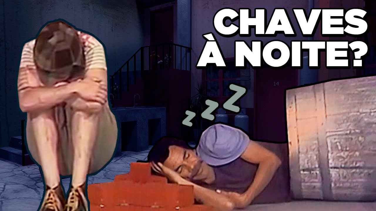 EPISÓDIOS de CHAVES que se PASSAM à NOITE! 🌙🥱