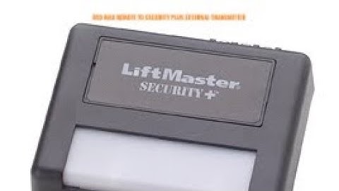 Programming a Liftmaster 893 max to a security plus external transmitter